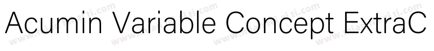 Acumin Variable Concept ExtraConden字体转换